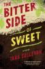 Cover image of The bitter side of sweet