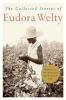 Cover image of The collected stories of Eudora Welty