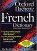 Cover image of The Oxford-Hachette French dictionary
