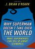 Cover image of Why Superman doesn't take over the world
