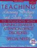 Cover image of Teaching learning strategies and study skills to students with learning disabilities, attention deficit disorders, or special needs