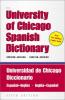 Cover image of The University of Chicago Spanish dictionary