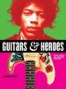 Cover image of Guitars & heroes