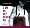 Cover image of A day no pigs would die