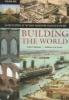 Cover image of Building the world.