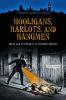 Cover image of Hooligans, harlots, and hangmen