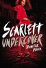 Cover image of Scarlett undercover