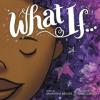 Cover image of What if--