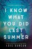 Cover image of I know what you did last summer