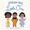 Cover image of Dream big, little one