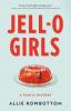 Cover image of Jell-O girls
