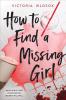 Cover image of How to find a missing girl