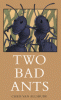 Cover image of Two bad ants