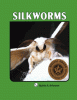 Cover image of Silkworms