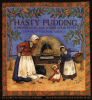 Cover image of Hasty pudding, johnnycakes, and other good stuff