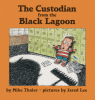 Cover image of The custodian from the black lagoon