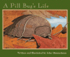 Cover image of A pill bug's life