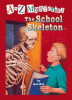 Cover image of The school skeleton