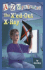 Cover image of The X'ed-out X-ray