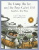Cover image of The lamp, the ice, and the boat called Fish