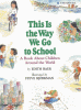 Cover image of This is the way we go to school