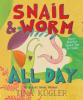 Cover image of Snail & Worm all day