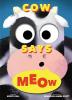 Cover image of Cow says meow