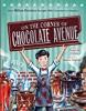 Cover image of On the corner of Chocolate Avenue