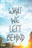 Cover image of What we left behind