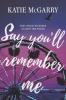 Cover image of Say you'll remember me