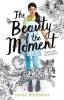 Cover image of The beauty of the moment