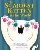 Cover image of The scariest kitten in the world