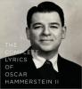 Cover image of The complete lyrics of Oscar Hammerstein II