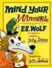 Cover image of Mind your manners, B.B. Wolf