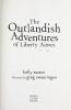 Cover image of The outlandish adventures of Liberty Aimes