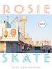 Cover image of Rosie and Skate