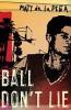 Cover image of Ball don't lie