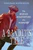 Cover image of A bandit's tale