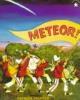 Cover image of Meteor!