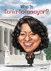 Cover image of Who is Sonia Sotomayor?