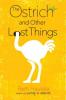 Cover image of The ostrich and other lost things