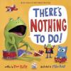 Cover image of There's nothing to do!