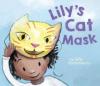 Cover image of Lily's cat mask