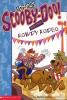 Cover image of Scooby-Doo! and the rowdy rodeo