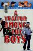 Cover image of A traitor among the boys