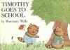 Cover image of Timothy Goes to School