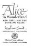 Cover image of Alice in Wonderland ; and, Through the looking glass