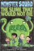 Cover image of The slime that would not die