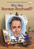 Cover image of Who was Norman Rockwell?