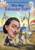 Cover image of Who was Salvador Dal??